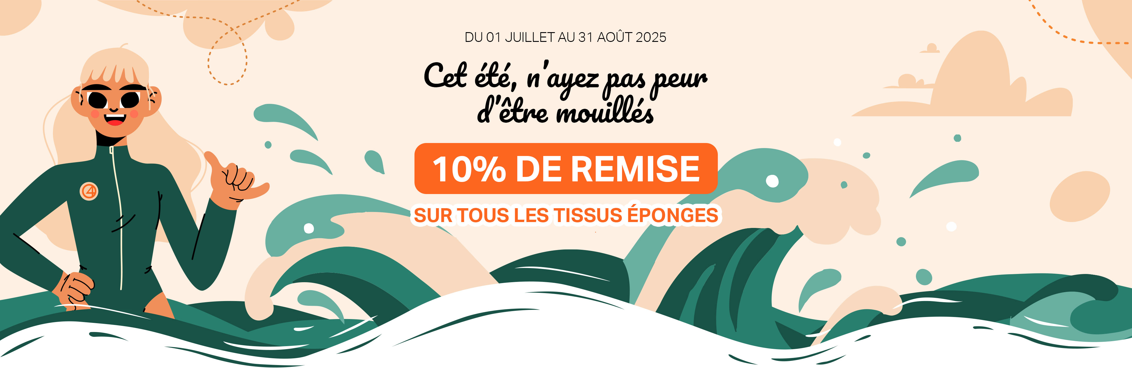 Promotion Juillet & Août 2025